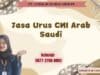 Jasa Urus CNI Arab Saudi