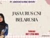 Jasa Urus CNI Belarusia