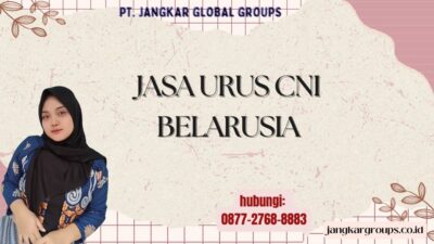 Jasa Urus CNI Belarusia