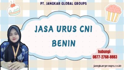 Jasa Urus CNI Benin