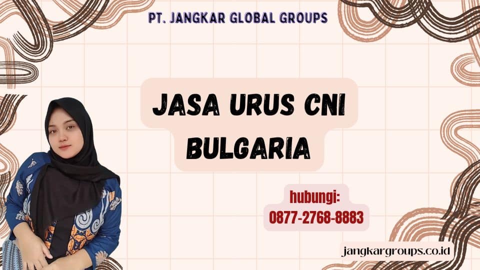 Jasa Urus CNI Bulgaria