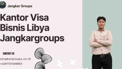 Kantor Visa Bisnis Libya Jangkargroups