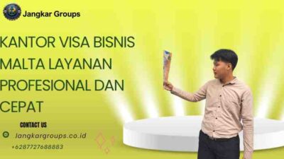 Kantor Visa Bisnis Malta Layanan Profesional dan Cepat