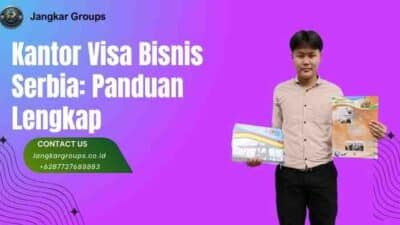 Kantor Visa Bisnis Serbia: Panduan Lengkap