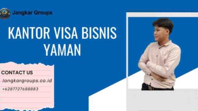 Kantor Visa Bisnis Yaman