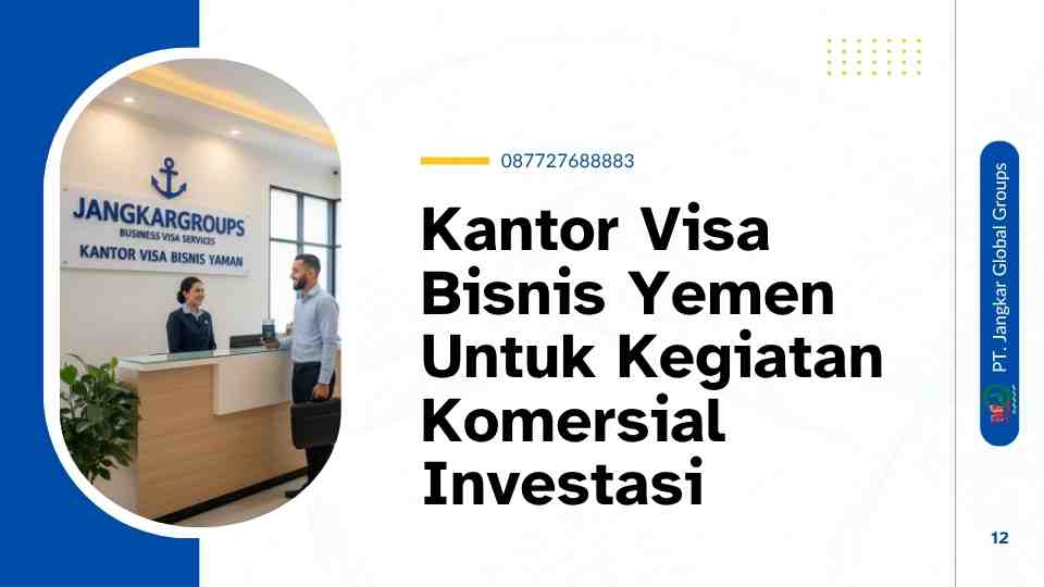 Kantor Visa Bisnis Yemen Untuk Kegiatan Komersial Investasi