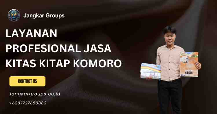 Layanan Profesional Jasa KITAS KITAP Komoro