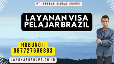 Layanan Visa Pelajar Brazil