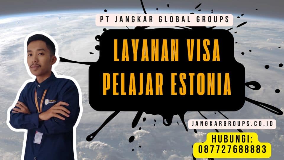 Layanan Visa Pelajar Estonia