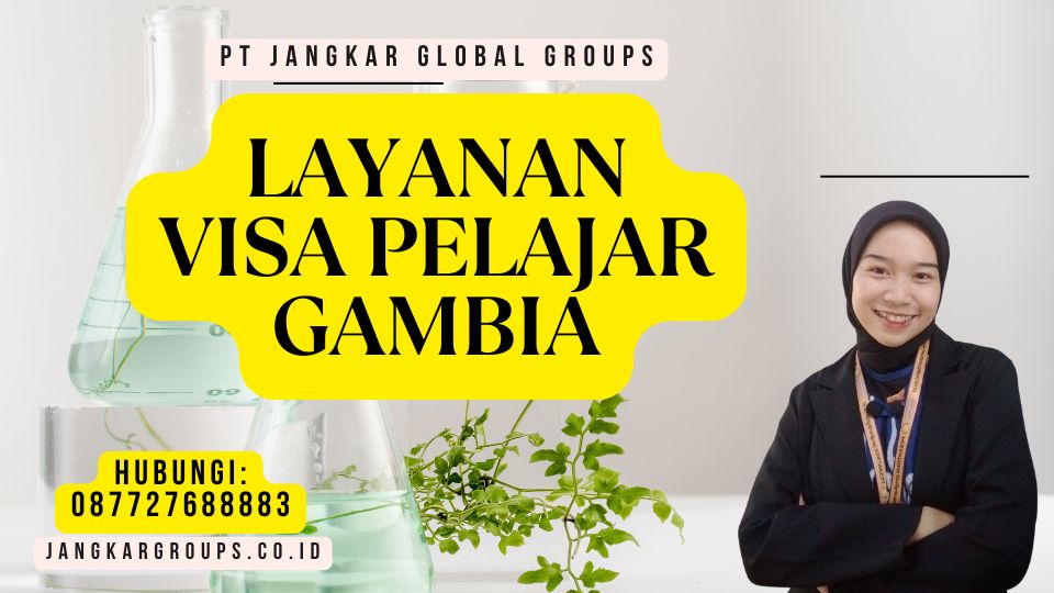 Layanan Visa Pelajar Gambia