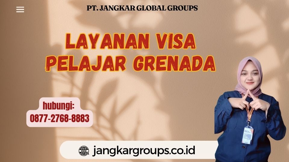 Layanan Visa Pelajar Grenada