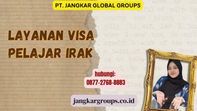Layanan Visa Pelajar Irak