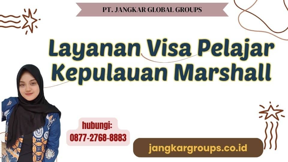 Layanan Visa Pelajar Kepulauan Marshall