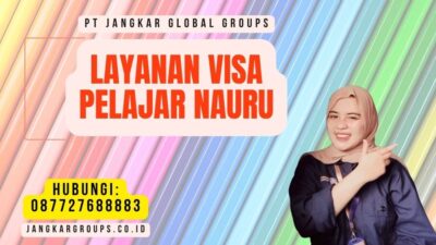 Layanan Visa Pelajar Nauru