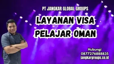 Layanan Visa Pelajar Oman