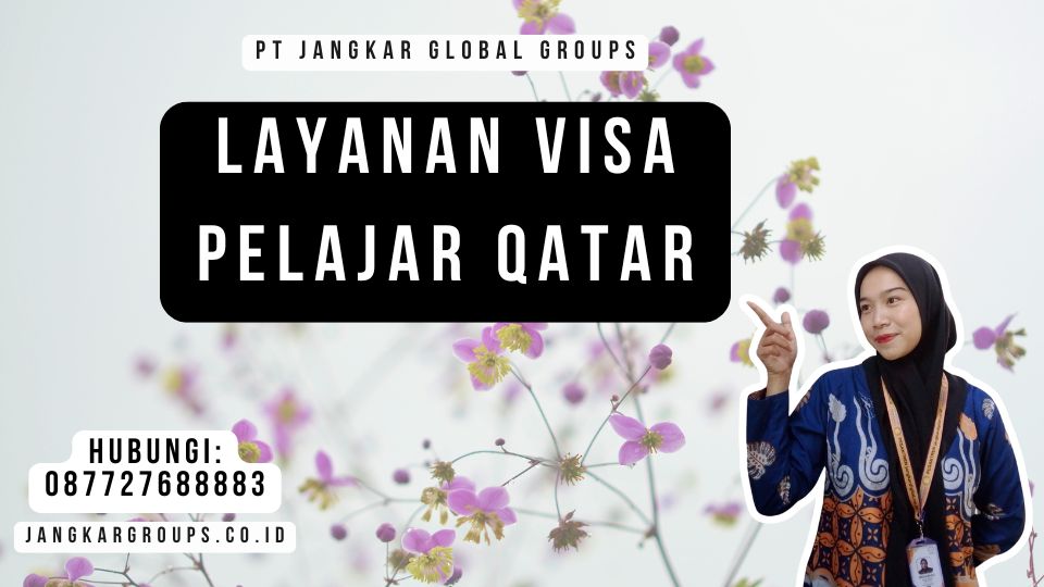 Layanan Visa Pelajar Qatar
