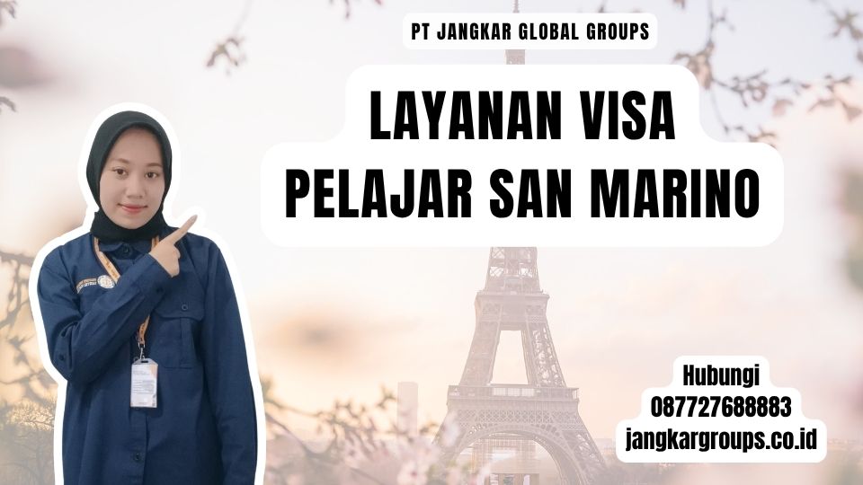 Layanan Visa Pelajar San Marino