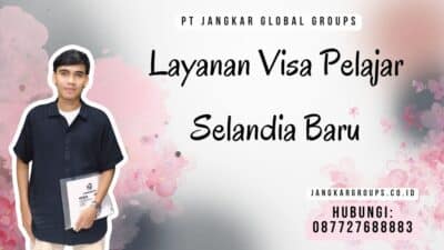 Layanan Visa Pelajar Selandia Baru
