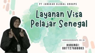 Layanan Visa Pelajar Senegal
