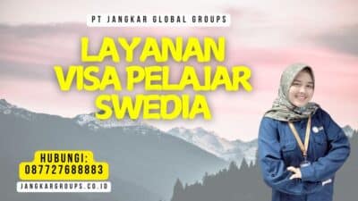 Layanan Visa Pelajar Swedia