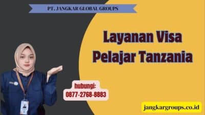 Layanan Visa Pelajar Tanzania
