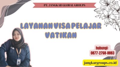 Layanan Visa Pelajar Vatikan