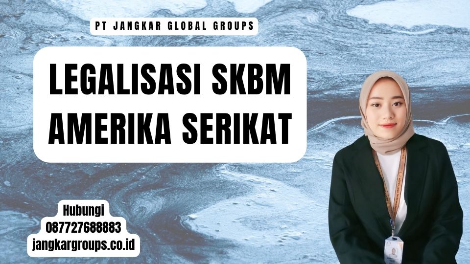 Legalisasi SKBM Amerika Serikat