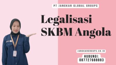 Legalisasi SKBM Angola