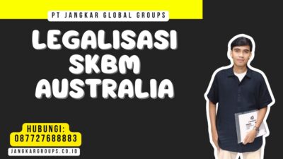 Legalisasi SKBM Australia