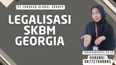 Legalisasi SKBM Georgia