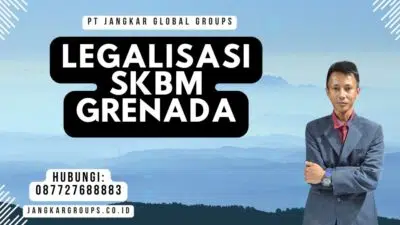 Legalisasi SKBM Grenada
