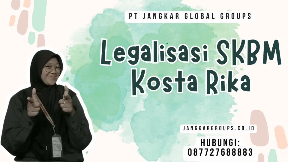 Legalisasi SKBM Kosta Rika