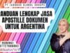 Panduan Lengkap Jasa Apostille Dokumen untuk Argentina