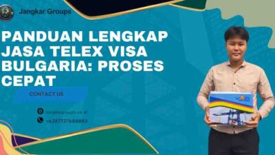 Panduan Lengkap Jasa Telex Visa Bulgaria: Proses Cepat