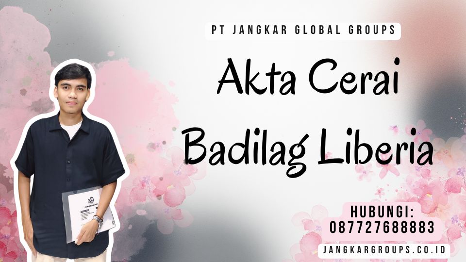 Akta Cerai Badilag Liberia