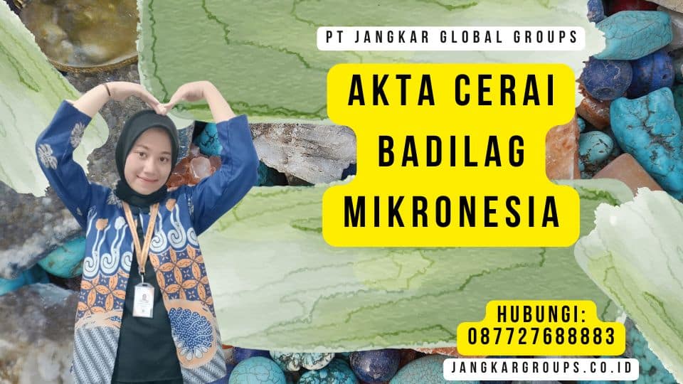 Akta Cerai Badilag Mikronesia