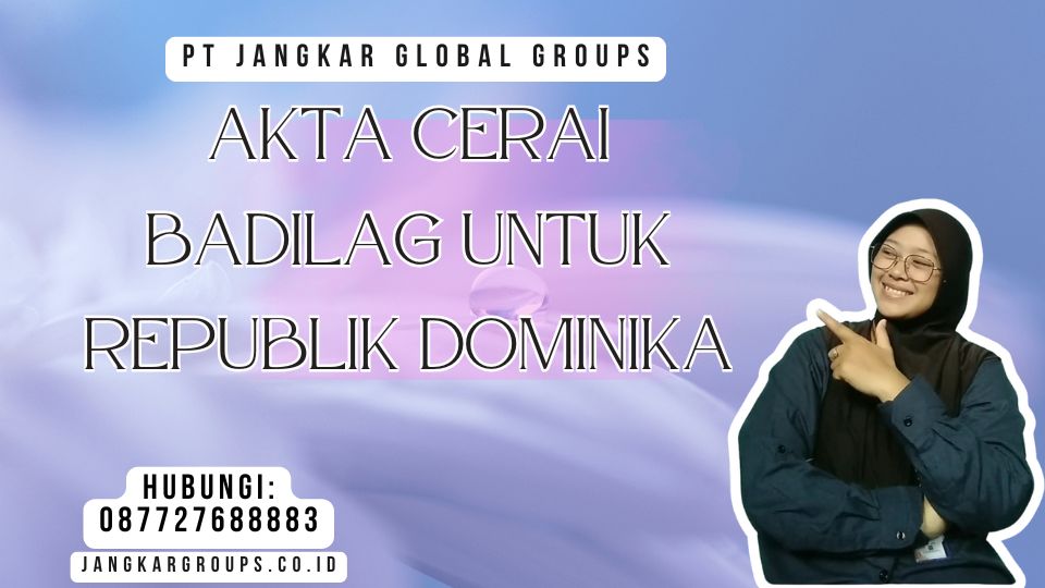 Akta Cerai Badilag Untuk Republik Dominika