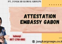 Attestation Embassy Gabon