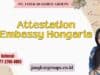 Attestation Embassy Hongaria