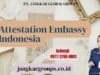Attestation Embassy Indonesia
