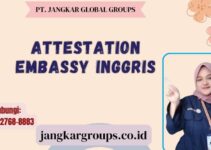 Attestation Embassy Inggris