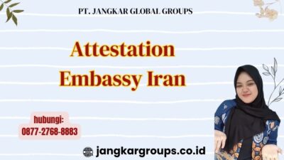 Attestation Embassy Iran