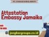Attestation Embassy Jamaika