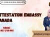 Attestation Embassy Kanada