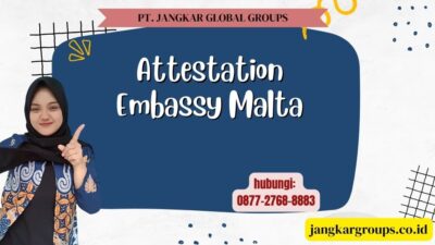 Attestation Embassy Malta