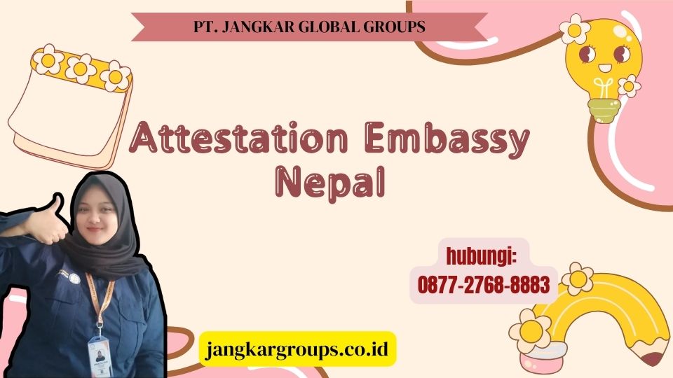 Attestation Embassy Nepal