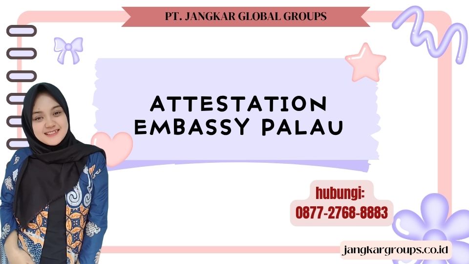 Attestation Embassy Palau