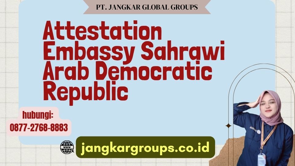 Attestation Embassy Sahrawi Arab Democratic Republic