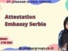 Attestation Embassy Serbia