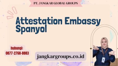 Attestation Embassy Spanyol